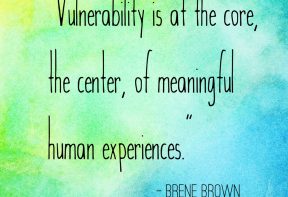 vulnerability-quote-brene-brown-288x197.jpg